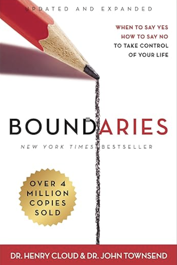 Boundaries by Dr. Henry Cloud & Dr. John Townsend